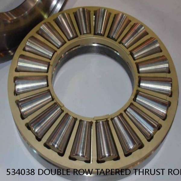 534038 DOUBLE ROW TAPERED THRUST ROLLER BEARINGS