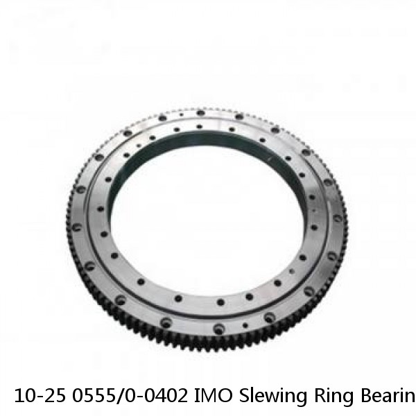 10-25 0555/0-0402 IMO Slewing Ring Bearings