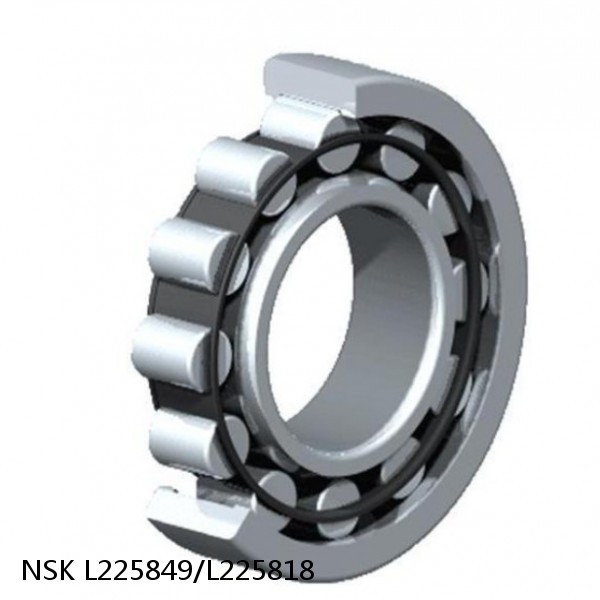 L225849/L225818 NSK CYLINDRICAL ROLLER BEARING