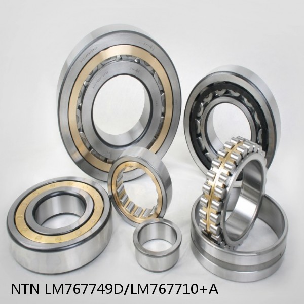 LM767749D/LM767710+A NTN Cylindrical Roller Bearing